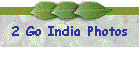 2 Go India Photos