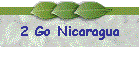 2 Go Nicaragua