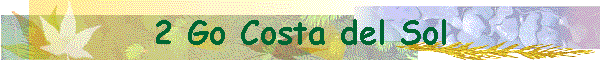 2 Go Costa del Sol