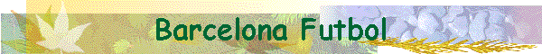 Barcelona Futbol