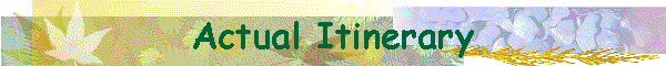 Actual Itinerary